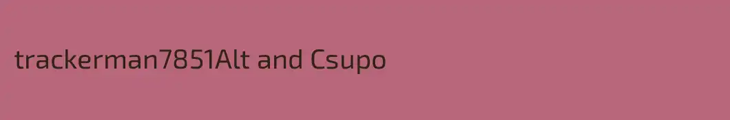 trackerman7851Alt and Csupo